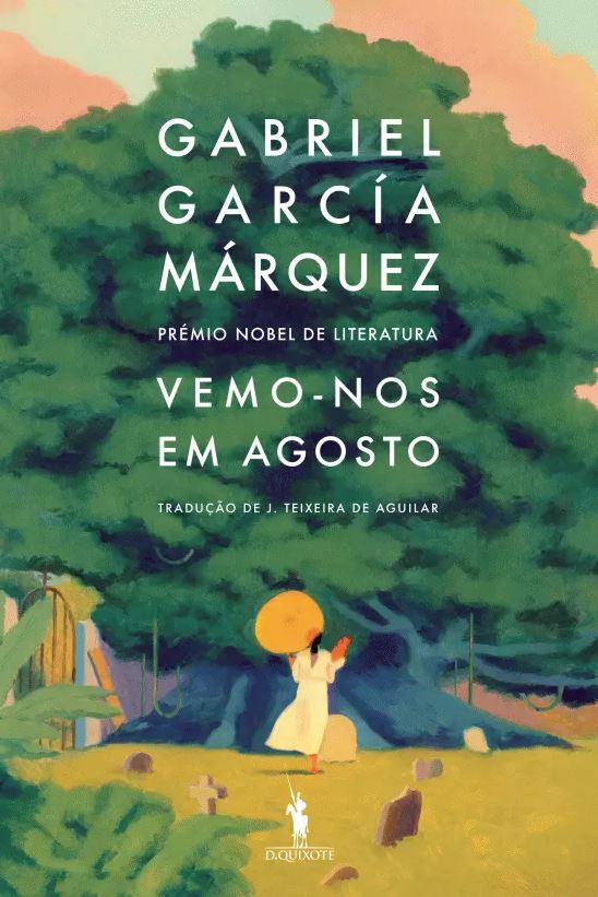  Em Agosto Vemo-nos, Gabriel García Márquez