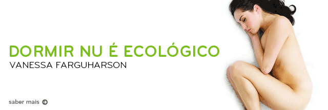 Dormir Nu é Ecológico - www.wook.pt